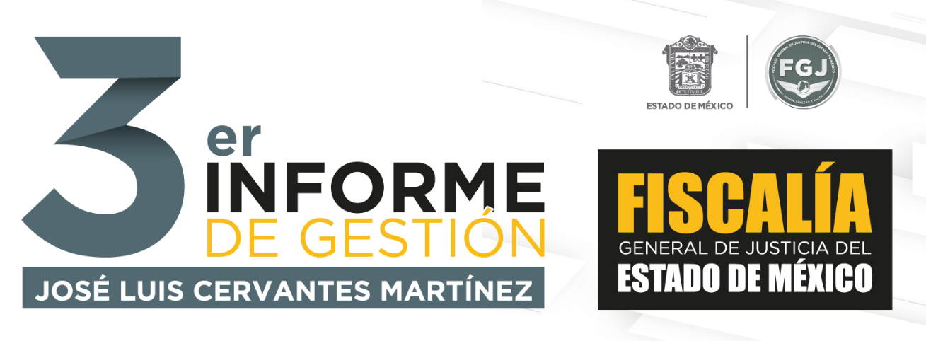 Fiscalía Mexiquense Presenta Tercer Informe De Gestión En La Legislatura Del Estado de México